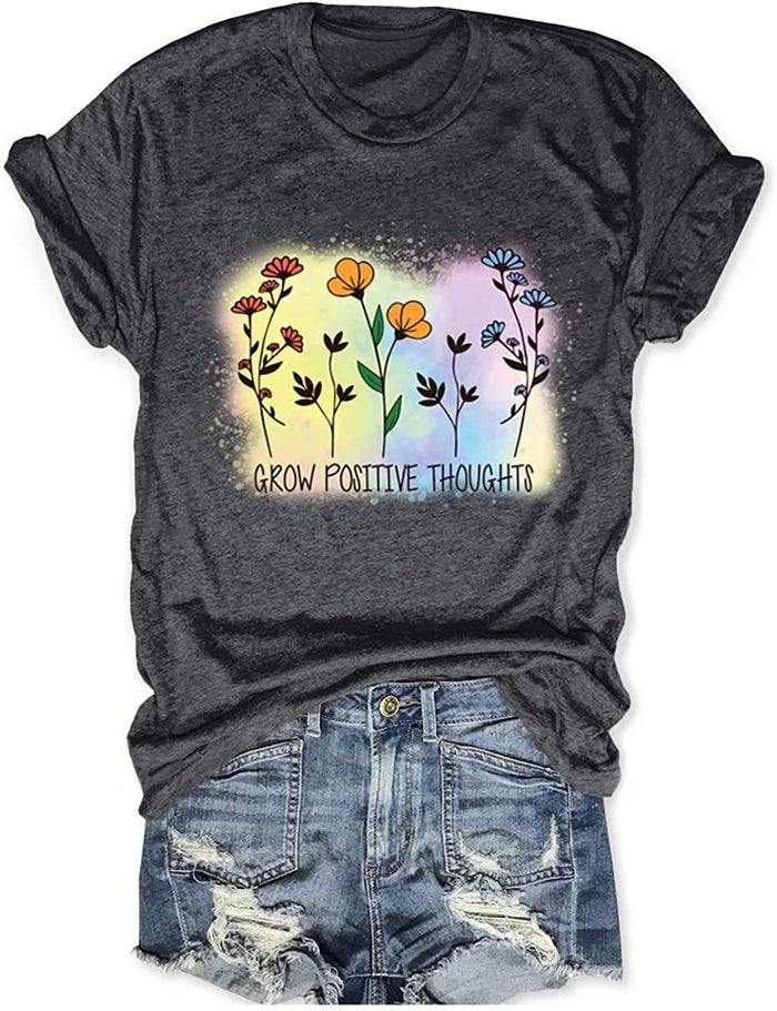 Women Grow Positive Thoughts T-Shirt