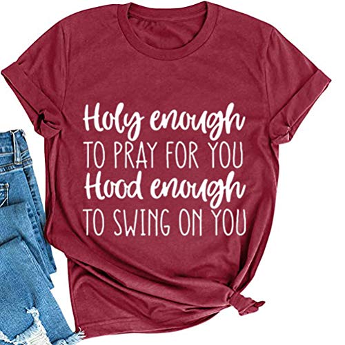 Women Holy Enough to Pray for You T-Shirt Graphic Shirt