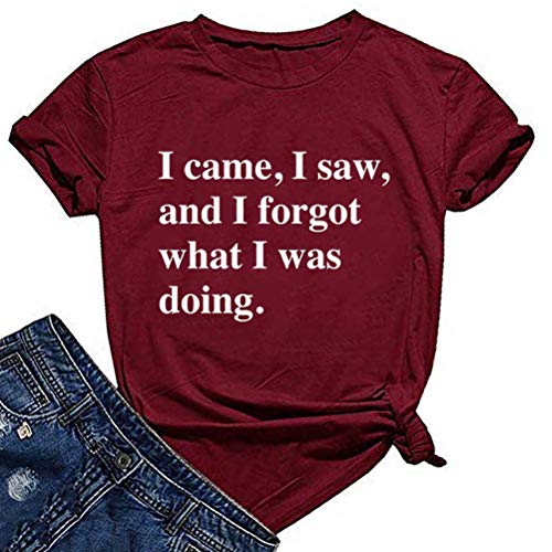 Women I Came I Saw I Forgot What I was Doing T-Shirt