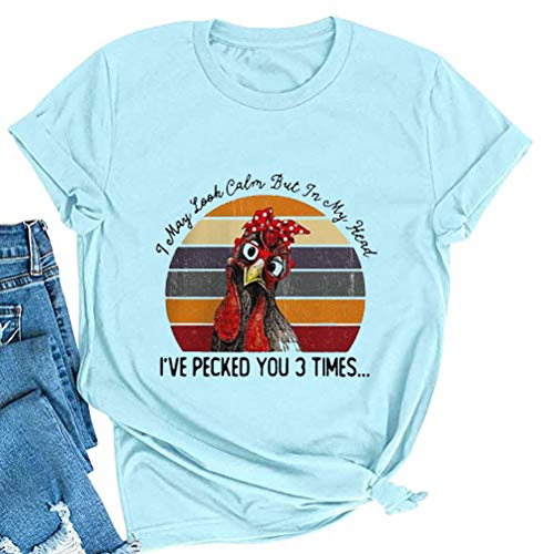Women I May Look Calm But in My Head I've Pecked You 3 Times T-Shirt Graphic Shirt