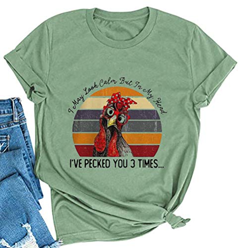 Women I May Look Calm But in My Head I've Pecked You 3 Times T-Shirt Graphic Shirt