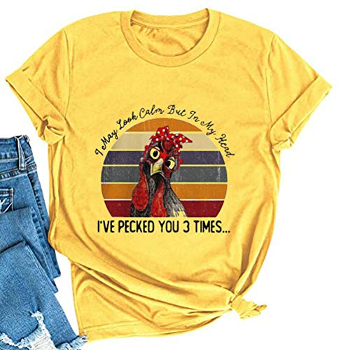 Women I May Look Calm But in My Head I've Pecked You 3 Times T-Shirt Graphic Shirt