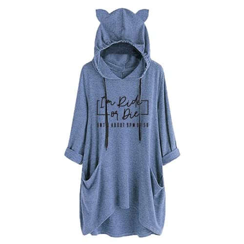 Women I'm Ride or Die Until about 9PM Shirt Fashion Hoodies with Pockets