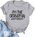 Women I'm That Grandma Shirt Gift for Grandma T-Shirt