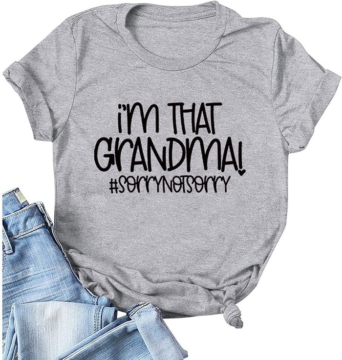 Women I'm That Grandma Shirt Gift for Grandma T-Shirt