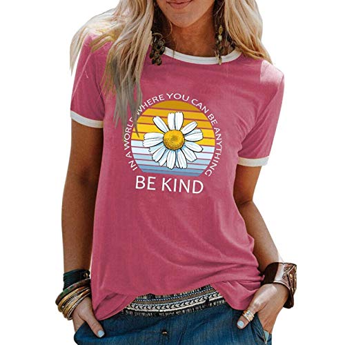 Women in a World Where You can Be Anything Be Kind T-Shirt Daisy Shirt