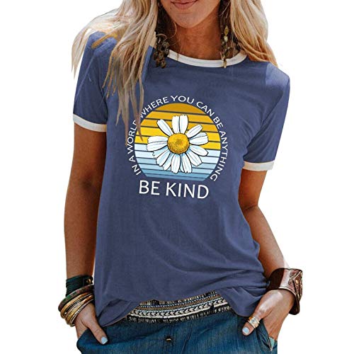 Women in a World Where You can Be Anything Be Kind T-Shirt Daisy Shirt