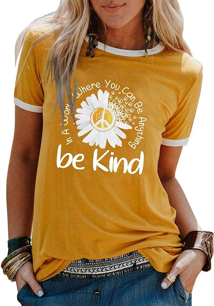 Women in a World Where You can Be Anything Be Kind T-Shirt Kindness Shirt