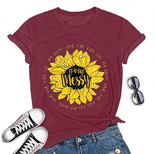 Women It's All Messy My House Hair Car Kids Life T-Shirt Sunflower Shirt