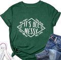 Women It's All Messy T Shirt Mother's Day Tees Tops