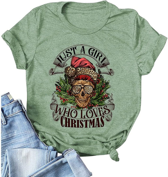 Women Just A Girl Who Loves Christmas T-Shirt Santa Mom Skull Tees Tops