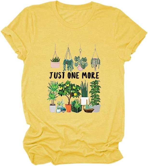 Women Just One More Plant T-Shirt Plant Mom Tees House Plants Gift