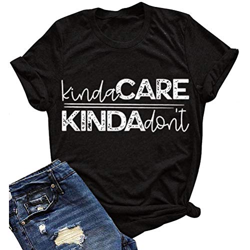 Women Kinda Care Kinda Don't T-Shirt