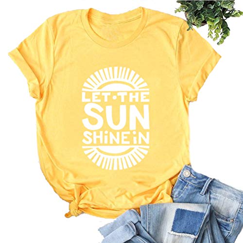 Women Let The Sunshine in T-Shirt