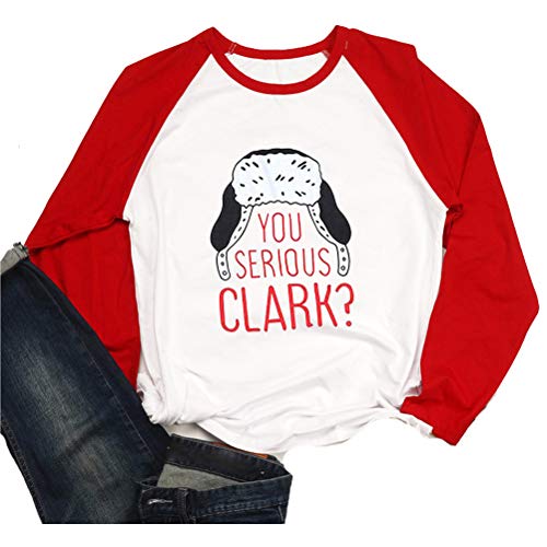 Women Long Sleeve You Serious Clark Shirt Christmas Shirt