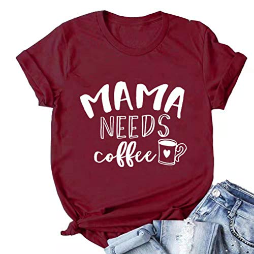 Women Mama Needs Coffee T-Shirt Mama Shirt