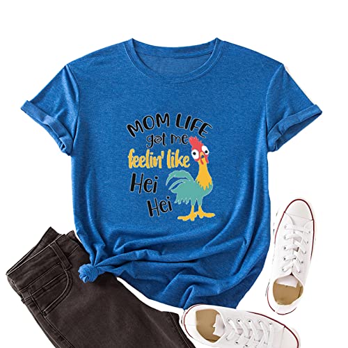 Women Mom Life Got Me Feeling Like HEI HEI Funny T-Shirt