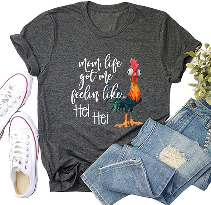 Women Mom Life Got Me Feeling Like HEI HEI Funny T-Shirt