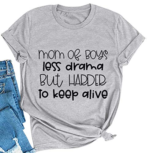 Women Mom of Boys Less Drama T-Shirt Mom Life Shirt