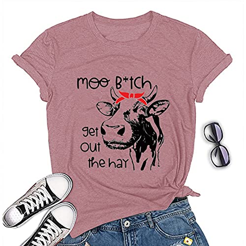 Women Moo Bitch Get Out The Hay T-Shirt Cute Heifer Shirt