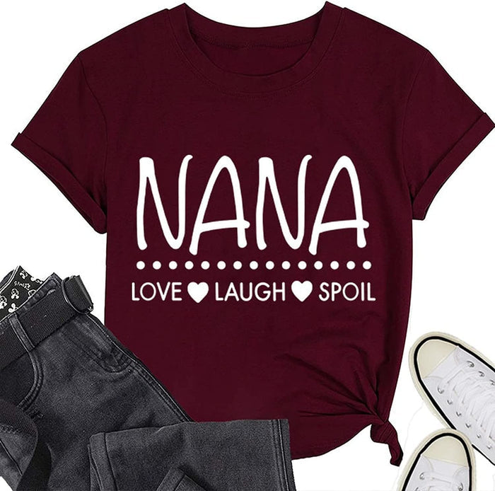 Women Mother's Day T-Shirt Love Laugh Spoil Grandma Tees