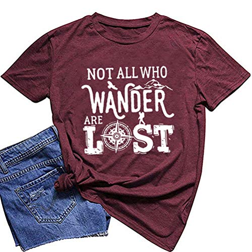 Women Not All Who Wander are Lost T Shirt