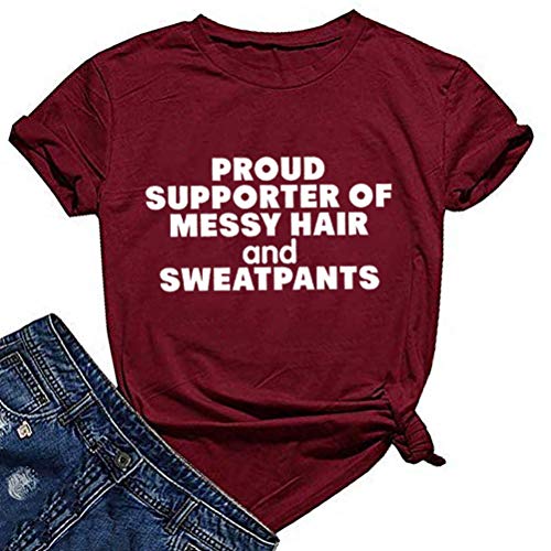Women Proud Supporter of Messy Hair and Sweatpants T-Shirt