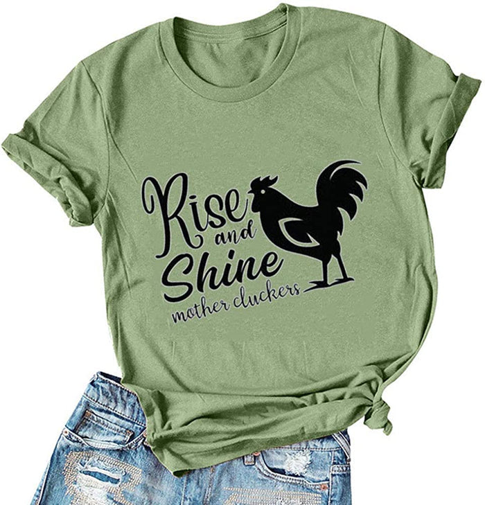 Women Rise and Shine Mother Cluckers Cute T-Shirt