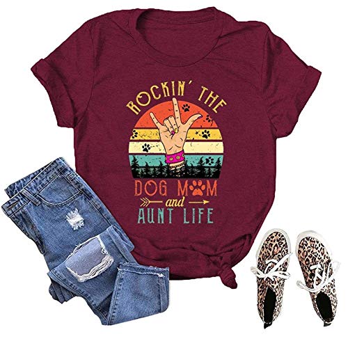 Women Rockin' The Dog Mom and Aunt Life T-Shirt