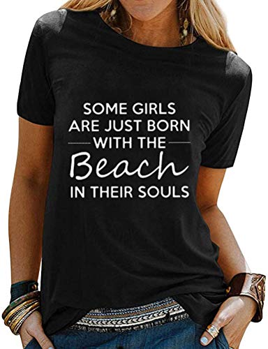 Women Some Girls are Just Born with The Beach in Their Soul T-Shirt