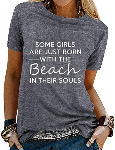 Women Some Girls are Just Born with The Beach in Their Soul T-Shirt