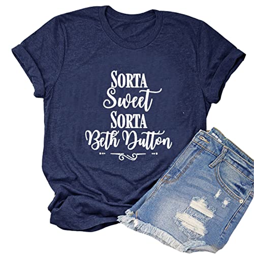 Women Sorta Sweet Sorta Beth Dutton T-Shirt