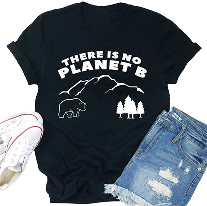 Women There is NO Planet B T-Shirt Mother Earth Shirt