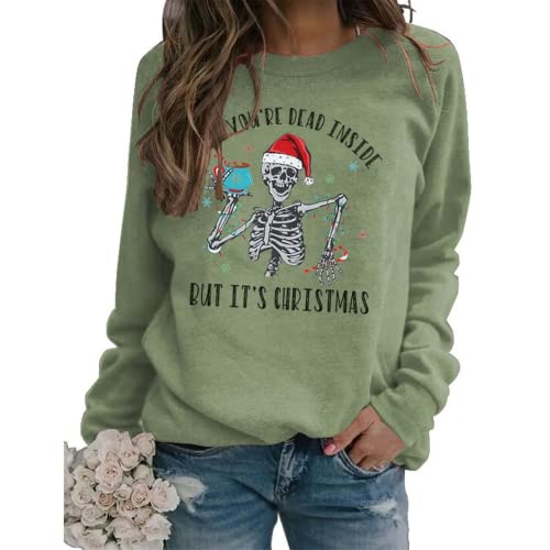 Women When You're Dead Inside But It's Christmas Sweatshirt