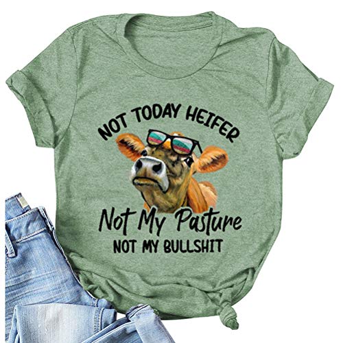 Women Women Heifer T-Shirt Not My Pasture Not My Bullshit Funny Shirt
