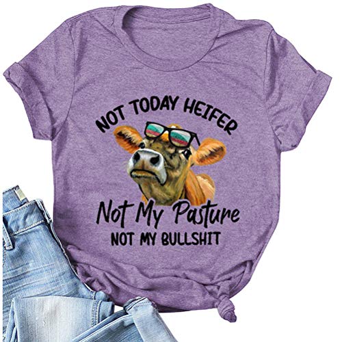 Women Women Heifer T-Shirt Not My Pasture Not My Bullshit Funny Shirt