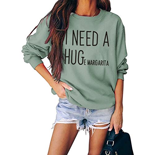 Women?s? I Need A Huge Margarita Graphic Sweatshirts Casual Loose Crew Neck Long Sleeve Top Women
