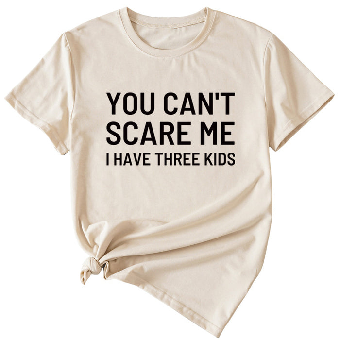 Women's Letter Print You Can't Scale Me Casual Round Neck Short Sleeves Shirt